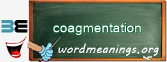 WordMeaning blackboard for coagmentation
